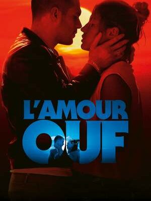 L'amour ouf