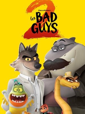 Les Bad guys 2